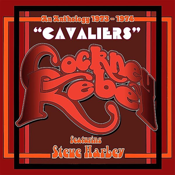 Cavaliers: An Anthology 1973-1974, Cockney Rebel