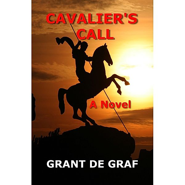 Cavalier's Call / Grant de Graf, Grant de Graf