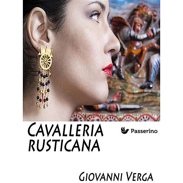 Cavalleria Rusticana, Giovanni Verga