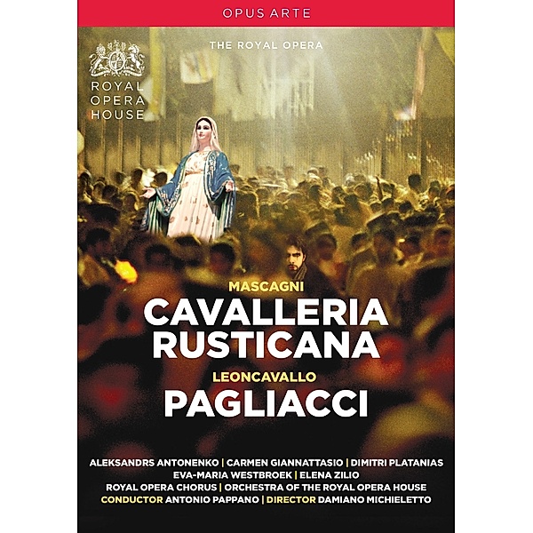 Cavalleria Rusticana/Pagliacci, Antonenko, Giannattasio, Pappano, Royal Opera