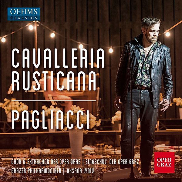 Cavalleria Rusticana/Pagliacci, Cheryl Studer, Oksana Lyniv, Grazer Philharmoniker