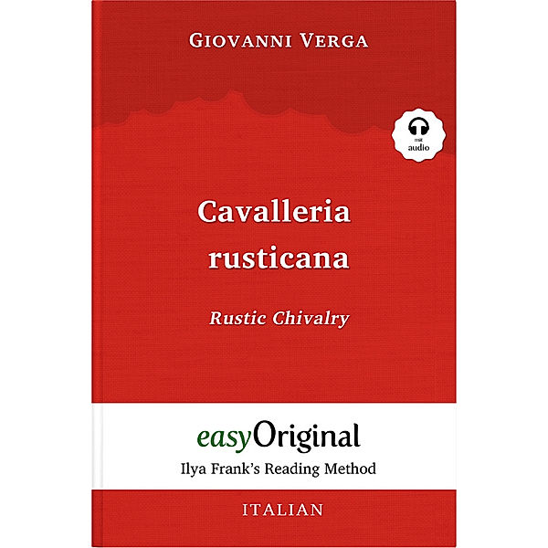 Cavalleria rusticana / Rustic Chivalry (with audio-CD) - Ilya Frank's Reading Method, m. 1 Audio-CD, m. 1 Audio, m. 1 Audio, Giovanni Verga