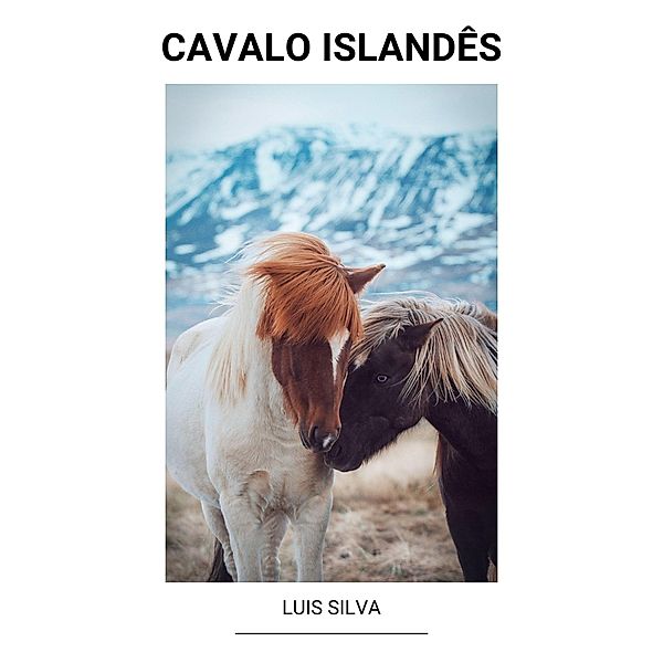 Cavalo Islandês, Luis Silva