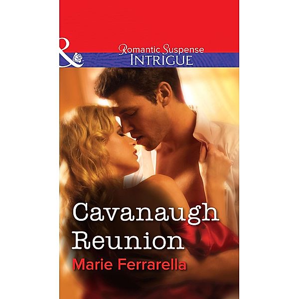 Cavanaugh Reunion, Marie Ferrarella