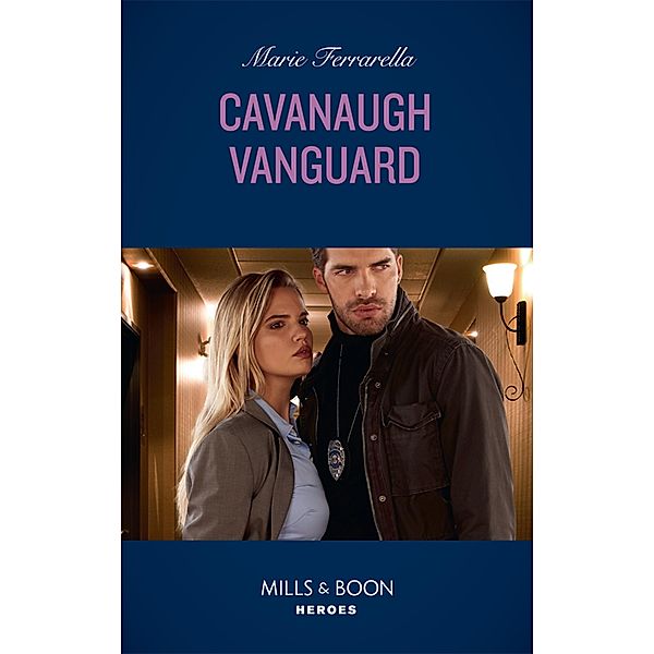 Cavanaugh Vanguard / Cavanaugh Justice Bd.37, Marie Ferrarella