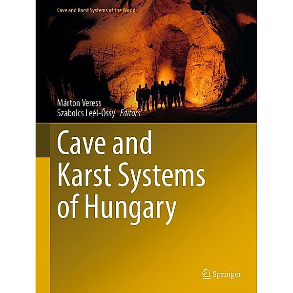 Cave and Karst Systems of Hungary / Cave and Karst Systems of the World