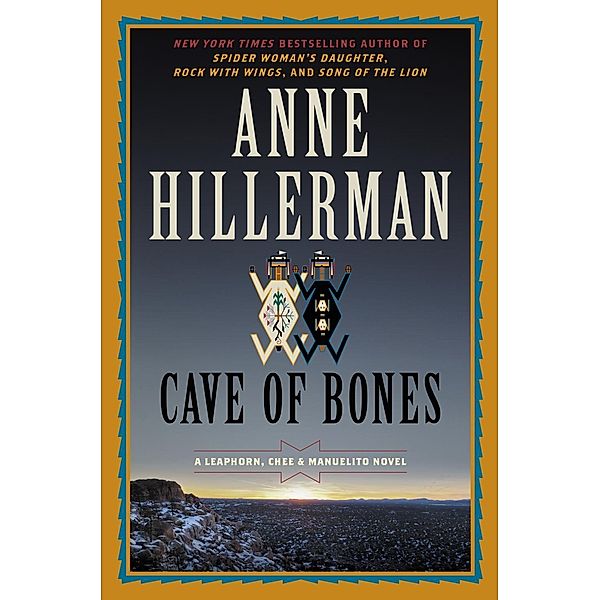 Cave of Bones / A Leaphorn, Chee & Manuelito Novel Bd.4, Anne Hillerman