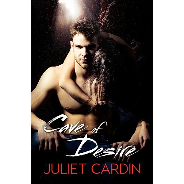 Cave of Desire, Juliet Cardin