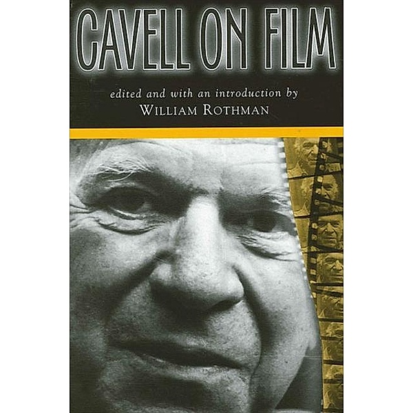 Cavell on Film / SUNY series, Horizons of Cinema