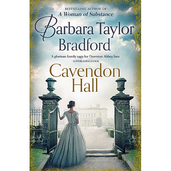Cavendon Hall / Cavendon Chronicles Bd.1, Barbara Taylor Bradford