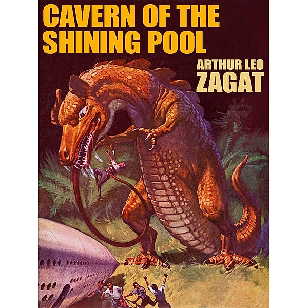 Cavern of the Shining Pool, Arthur Leo Zagat