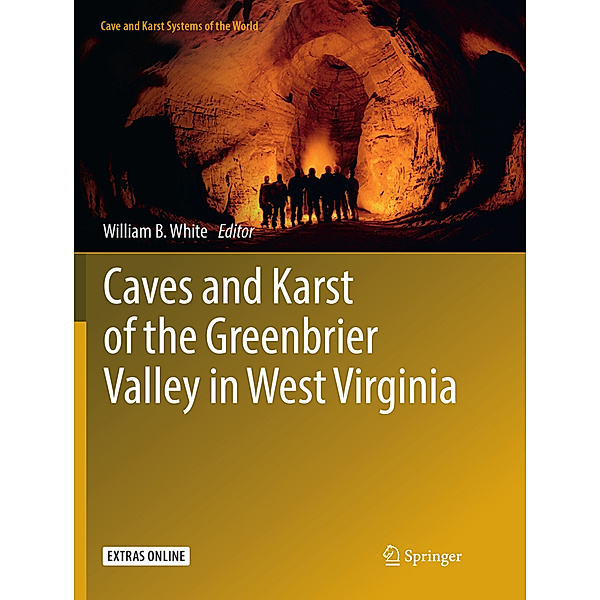 Caves and Karst of the Greenbrier Valley in West Virginia