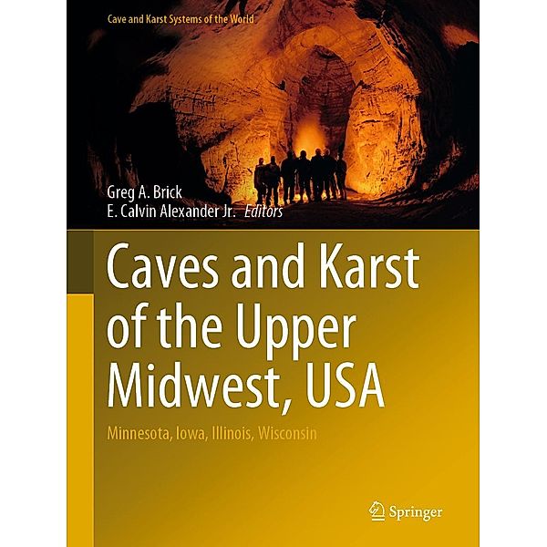 Caves and Karst of the Upper Midwest, USA / Cave and Karst Systems of the World