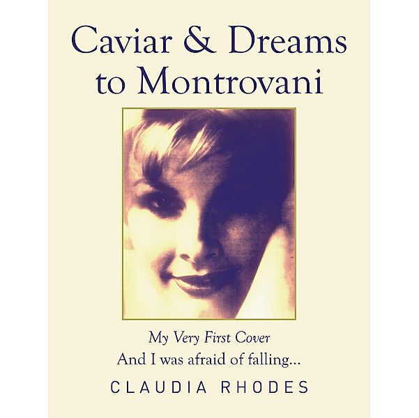 Caviar & Dreams to Montrovani, Claudia Rhodes