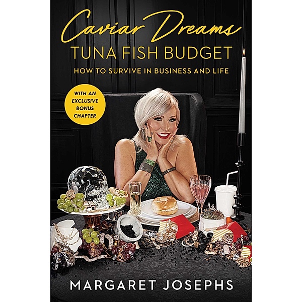 Caviar Dreams, Tuna Fish Budget, Margaret Josephs