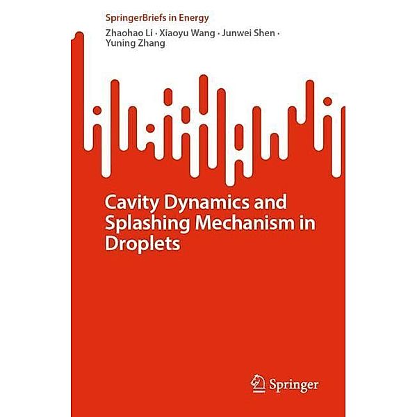 Cavity Dynamics and Splashing Mechanism in Droplets, Zhaohao Li, Xiaoyu Wang, Junwei Shen, Yuning Zhang