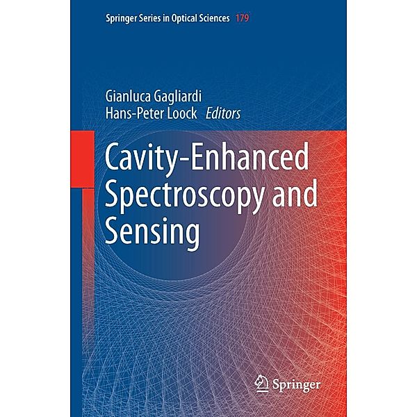 Cavity-Enhanced Spectroscopy and Sensing / Springer Series in Optical Sciences Bd.179