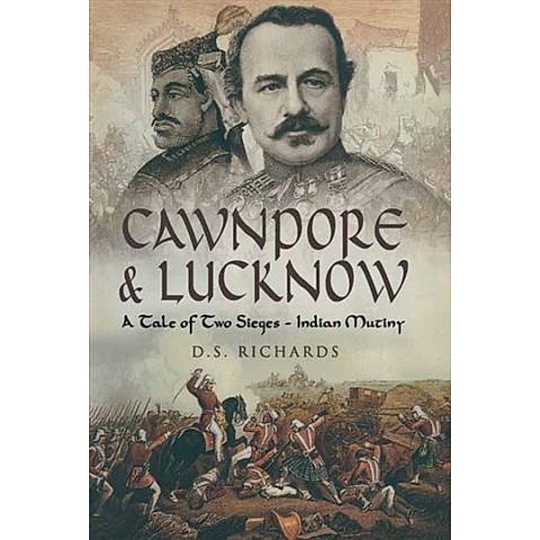 Cawnpore & Lucknow, Donald Richards