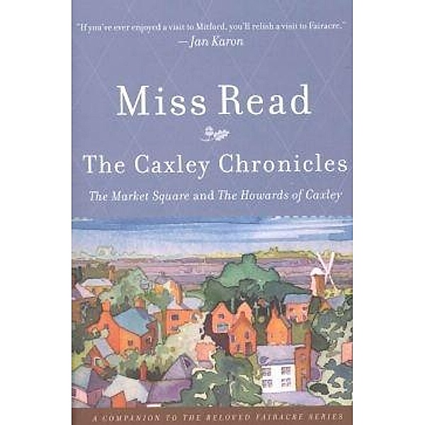 Caxley Chronicles, Miss Read