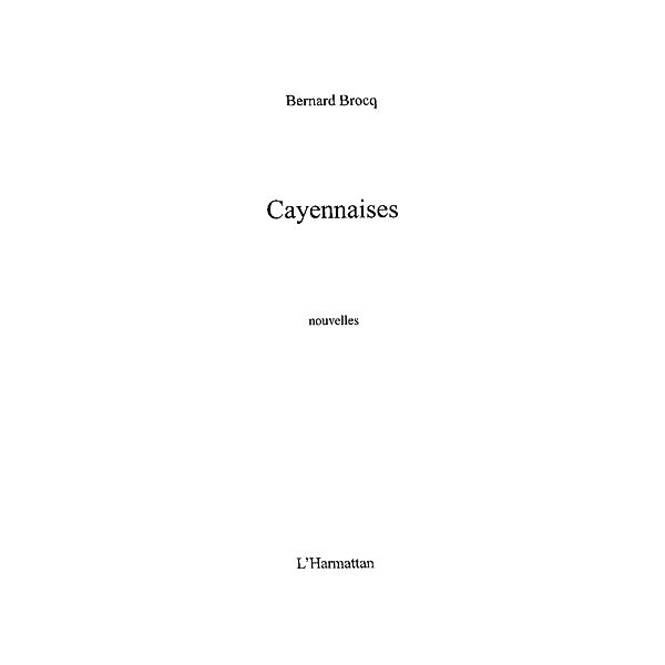 Cayennaises / Hors-collection, Bernard Brocq