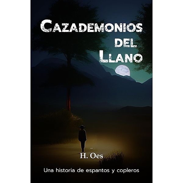 Cazademonios del Llano, H. Oes