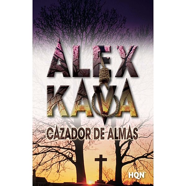 Cazador de almas / HQN, Alex Kava