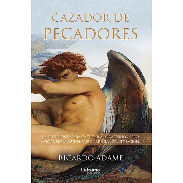 Cazador de pecadores, Ricardo Adame