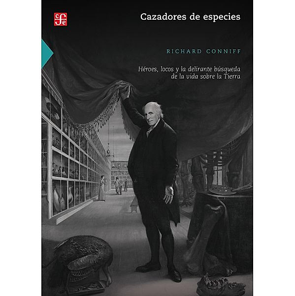 Cazadores de especies / Ciencia y Tecnología, Richard Conniff, Mariana Hernández Cruz