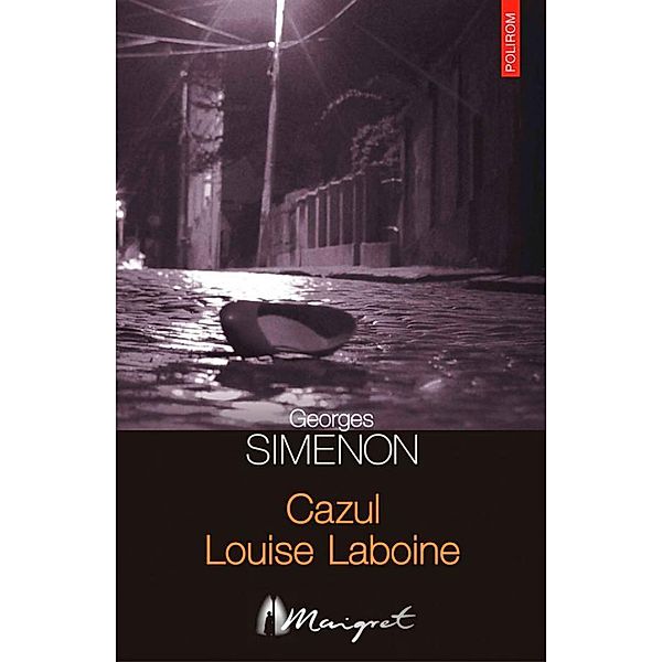 Cazul Louise Laboine / Seria Maigret, Georges Simenon