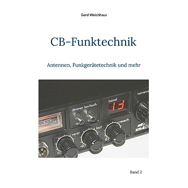 CB-Funktechnik, Gerd Weichhaus