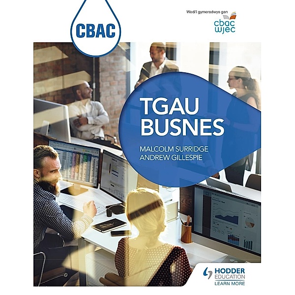 CBAC TGAU Busnes (WJEC GCSE Business Welsh-language edition), Malcolm Surridge, Andrew Gillespie