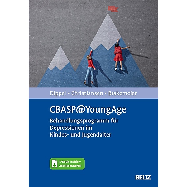 CBASP@YoungAge, m. 1 Buch, m. 1 E-Book, Nele Dippel, Hanna Christiansen, Eva-Lotta Brakemeier