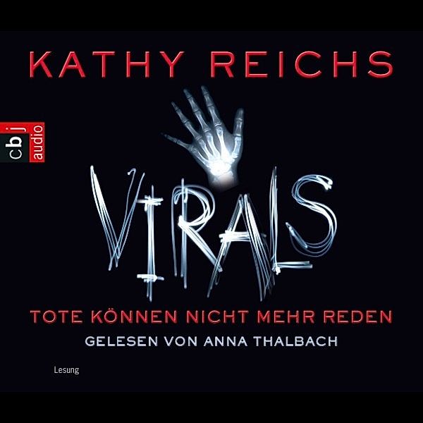 cbj audio - Virals - Tote können nicht mehr reden, Kathy Reichs