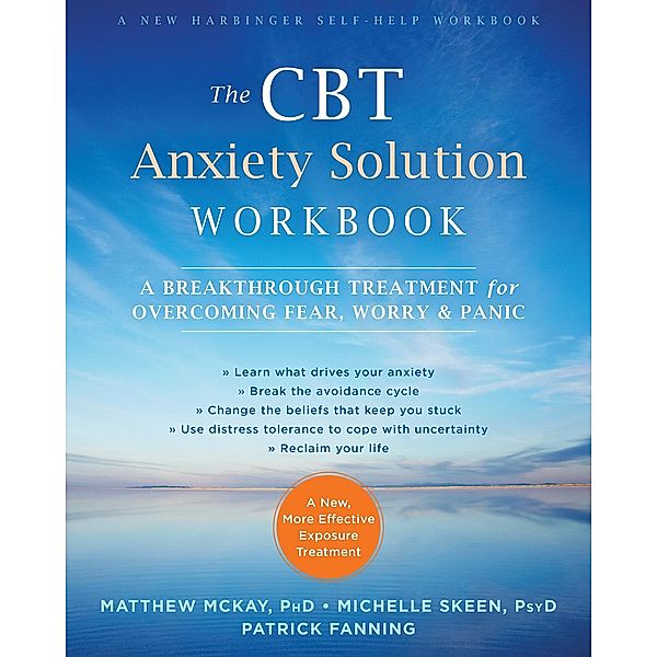 CBT Anxiety Solution Workbook, Matthew McKay