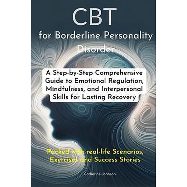 CBT for Borderline Personality Disorder, Catherine Johnson