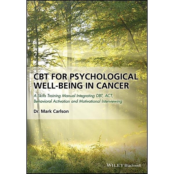 CBT for Psychological Well-Being in Cancer, Mark Carlson