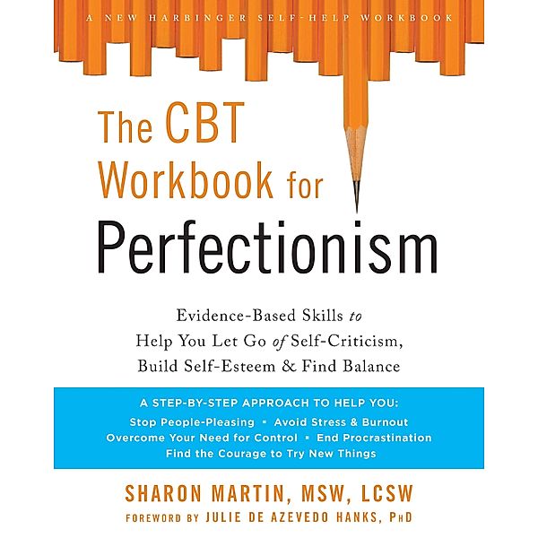 CBT Workbook for Perfectionism, Sharon Martin