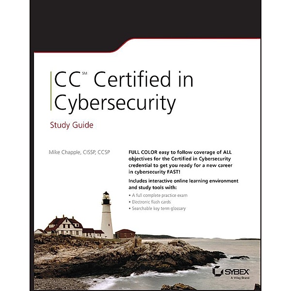 CC Certified in Cybersecurity Study Guide / Sybex Study Guide, Mike Chapple
