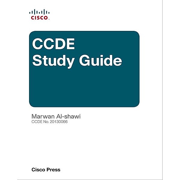 CCDE Study Guide, Marwan Al-Shawi