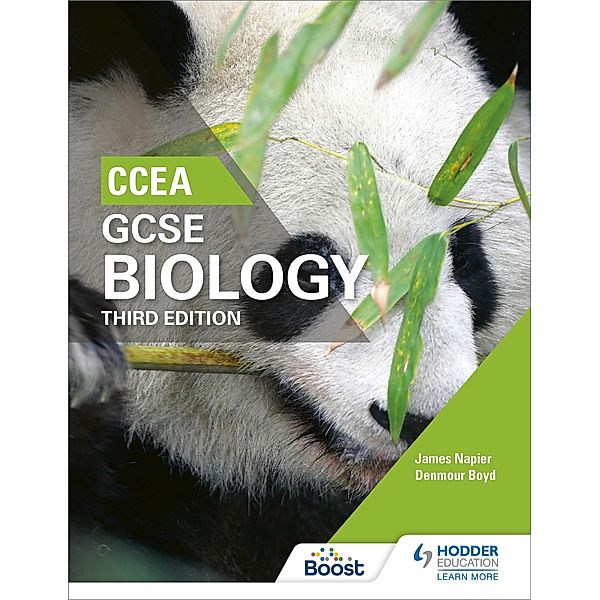 CCEA GCSE Biology Third Edition, Denmour Boyd, James Napier
