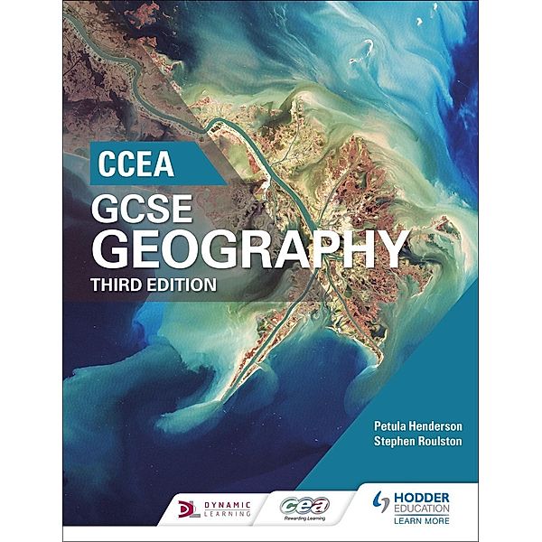 CCEA GCSE Geography Third Edition, Petula Henderson, Stephen Roulston