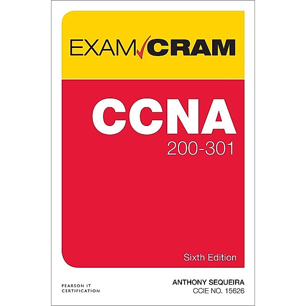CCNA 200-301 Exam Cram, Anthony J. Sequeira