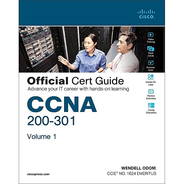 CCNA 200-301 Official Cert Guide, Volume 1, Wendell Odom