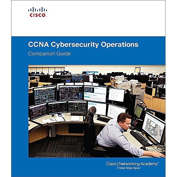 CCNA Cybersecurity Operations Companion Guide, Allan Johnson, Cisco Networking Academy