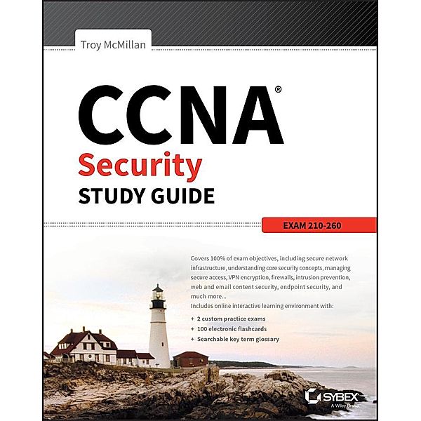 CCNA Security Study Guide, Troy McMillan