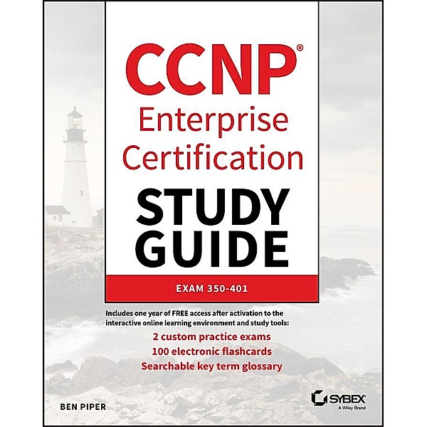 CCNP Enterprise Certification Study Guide, Ben Piper