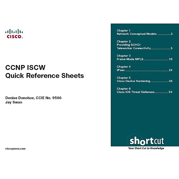 CCNP ISCW Quick Reference Sheets, Digital Shortcut, Denise Donohue, Brent Stewart, Jerold Swan