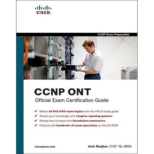 CCNP ONT Official Exam Certification Guide, w. CD-ROM, Amir Ranjbar