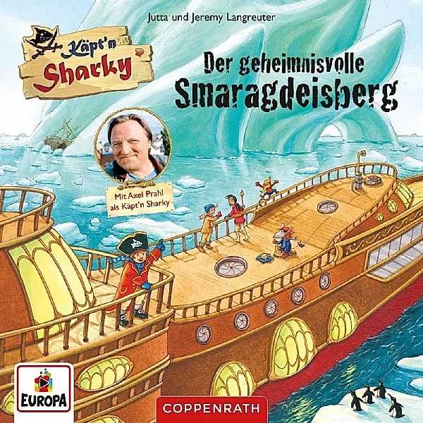 CD Hörspiel: Käpt'n Sharky - Der geheimnisvolle Smaragdeisberg,Audio-CD, Jutta Langreuter, Jeremy Langreuter
