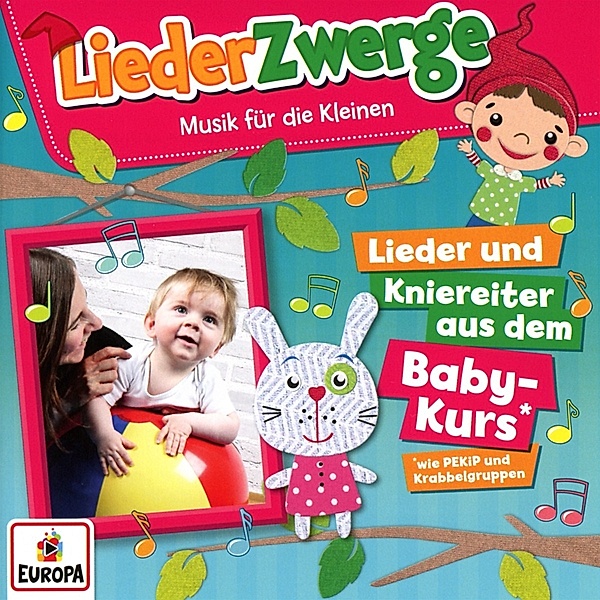 CD: Liederzwerge – Lieder und Kniereiter aus dem Baby-Kurs, Felix & die Kita-Kids Lena
